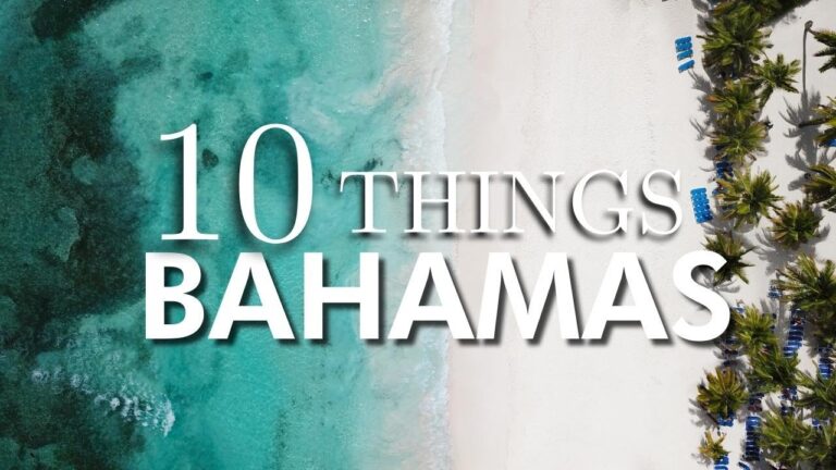 Top 10 Things To Do in Bahamas